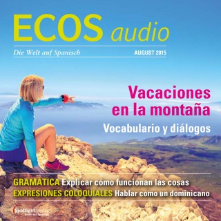 Covadonga Jiménez: Spanisch lernen Audio - Urlaub in den Bergen