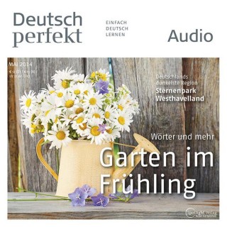 Spotlight Verlag: Deutsch lernen Audio - Der Garten im Frühling