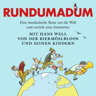 Hans Well: Rundumadum
