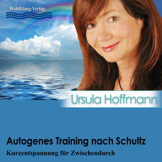 Ursula Hoffmann: Autogenes Training nach Schultz