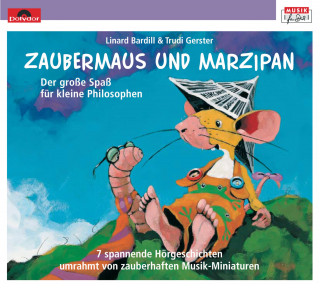 Linard Bardill, Arrigo Boito, Victor Marie Hugo: Zaubermaus und Marzipan