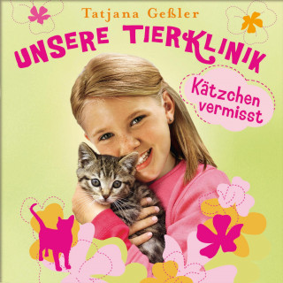 Tatjana Geßler: 02: Kätzchen vermisst