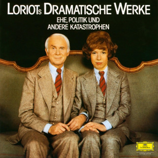 Loriot: Loriots dramatische Werke: Ehe, Politik und andere Katastrophen