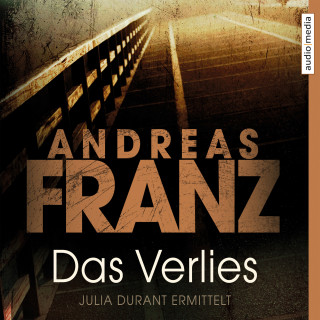 Andreas Franz: Das Verlies