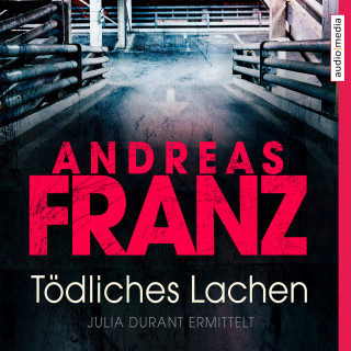 Andreas Franz: Tödliches Lachen