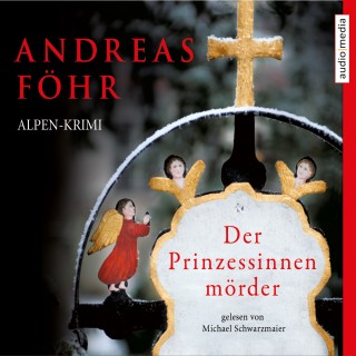 Andreas Föhr: Der Prinzessinnenmörder