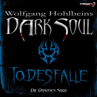 Wolfgang Hohlbein: Wolfgang Hohlbeins Dark Soul 3: Todesfalle