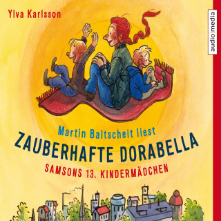 Ylva Karlsson: Zauberhafte Dorabella. Samsons 13. Kindermädchen