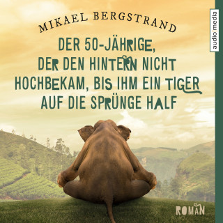 Mikael Bergstrand: Der 50-Jährige, der den Hintern nicht hochbekam, bis ihm ein Tiger auf die Sprünge half