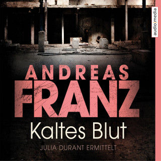 Andreas Franz: Kaltes Blut