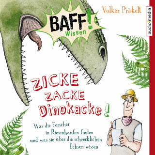 Volker Präkelt: Zicke Zacke Dinokacke!