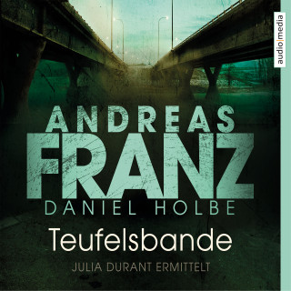 Daniel Holbe, Andreas Franz: Teufelsbande