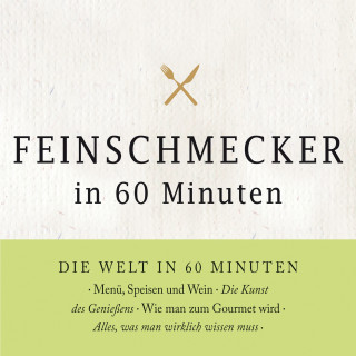Gordon Lueckel: Feinschmecker in 60 Minuten