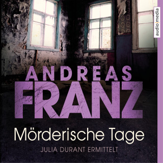 Andreas Franz: Mörderische Tage