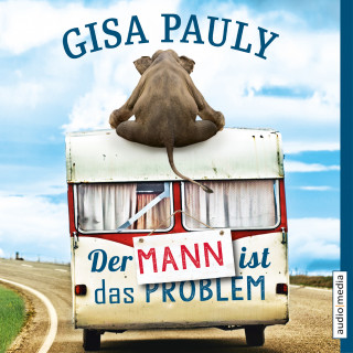 Gisa Pauly: Der Mann ist das Problem