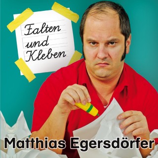 Matthias Egersdörfer: Falten und Kleben