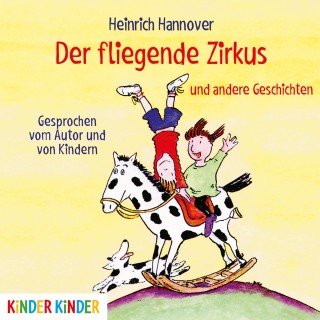 Heinrich Hannover: Der fliegende Zirkus und andere Geschichten
