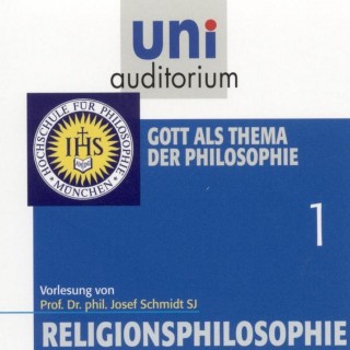 Josef Schmidt: Religionsphilosophie (1)