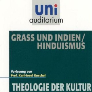 Karl-Josef Kuschel: Grass und Indien / Hinduismus