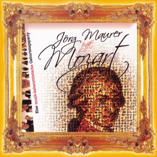 Jörg Maurer: Jörg Maurer trifft Mozart