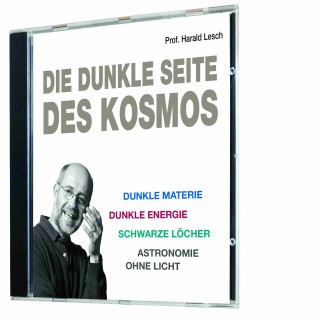 Harald Lesch: Die dunkle Seite des Kosmos