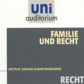 Gabriele Kokott-Weidenfeld: Familie und Recht