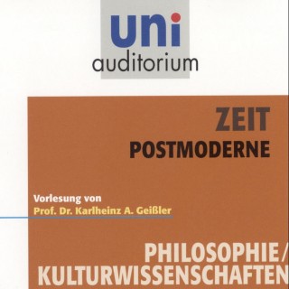Karlheinz A. Geißler: Zeit - Postmoderne