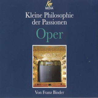 Franz Binder: Oper