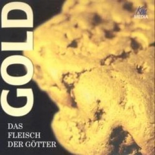 Ulrich Offenberg: Gold - Das Fleisch der Götter