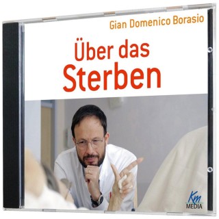 Gian Domenico Borasio: Über das Sterben