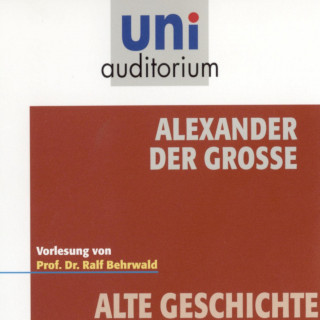 Ralf Behrwald: Alexander der Große