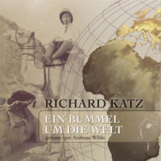 Richard Katz: Ein Bummel um die Welt
