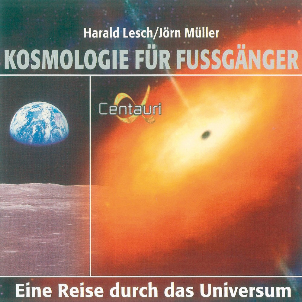 Kosmologie Für Fussgänger Harald Lesch Jörn Müller Mp3 Hörbuch HÖbude