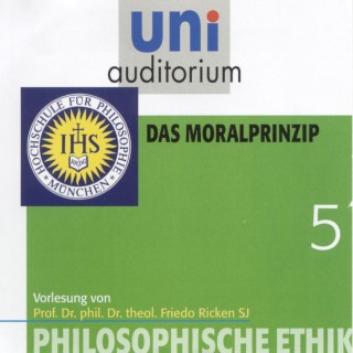 Friedo Ricken: Philosophische Ethik: 05 Das Moralprinzip