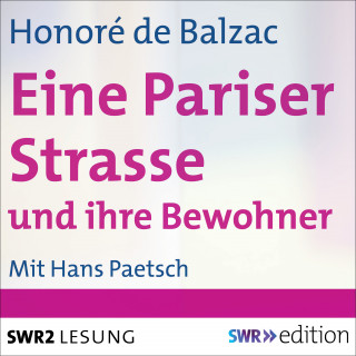 Honoré de Balzac: Eine Pariser Straße und ihre Bewohner