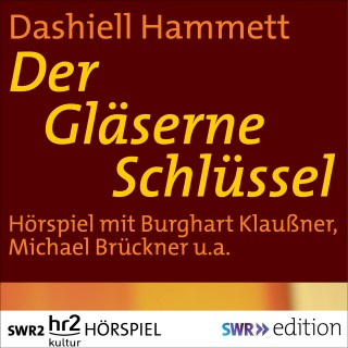 Dashiel Hammett: Der Gläserne Schlüssel
