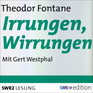 Theodor Fontane: Irrungen, Wirrungen