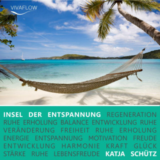 Katja Schütz: Insel der Entspannung