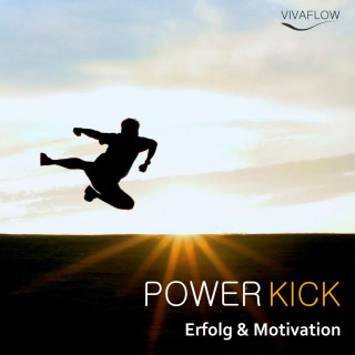 Katja Schütz: Power Kick - Mehr Energie, Erfolg & Motivation