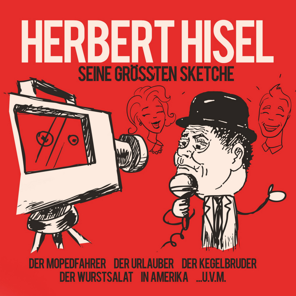 Seine Größten Sketche Herbert Hisel