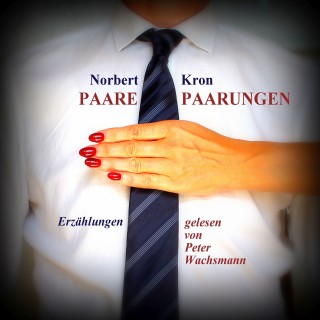 Norbert Kron: Paare, Paarungen