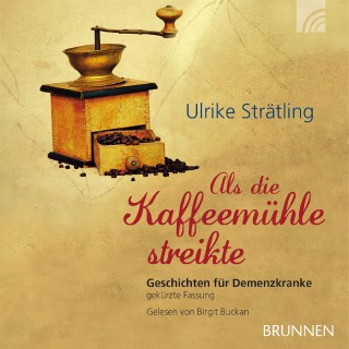 Ulrike Strätling: Als die Kaffeemühle streikte