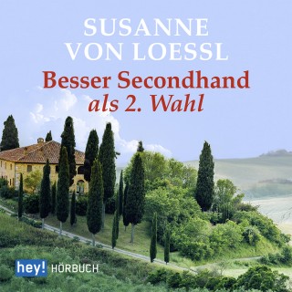 Susanne von Loessl: Besser Secondhand als 2. Wahl