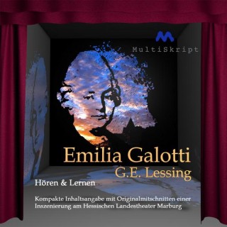 Gotthold Ephraim Lessing: Gotthold Ephraim Lessing: Emilia Galotti