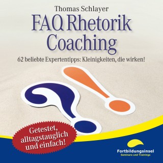 Thomas Schlayer: FAQ Rhetorik Coaching