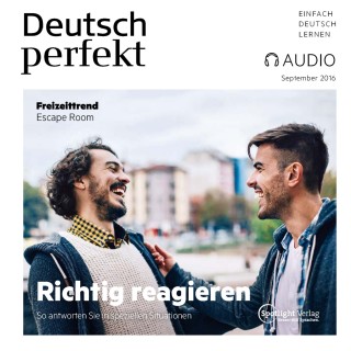 Spotlight Verlag: Deutsch lernen Audio - Richtig reagieren