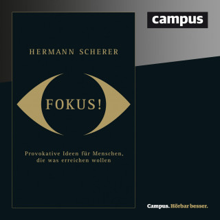 Hermann Scherer: Fokus!