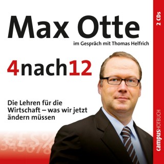 Max Otte, Thomas Helfrich: 4 nach 12