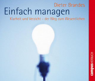 Dieter Brandes: Einfach managen