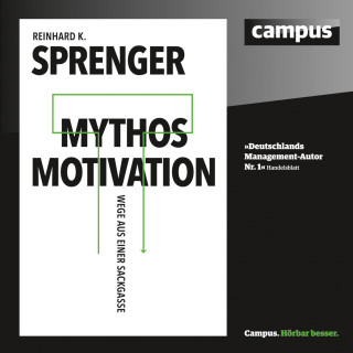Reinhard K. Sprenger: Mythos Motivation